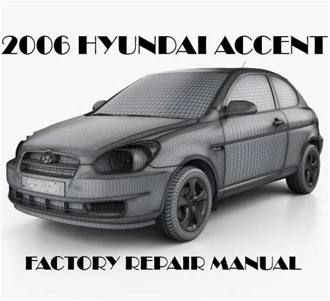 Download 2006 Hyundai Accent Repair Manual 