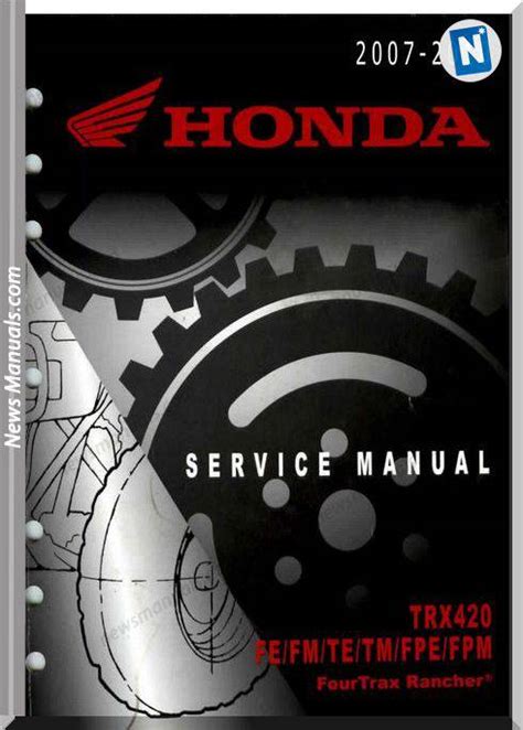 2007 2010 honda rancher 420 repair manual trx 420. - Manual for johnson ocean runner 150.