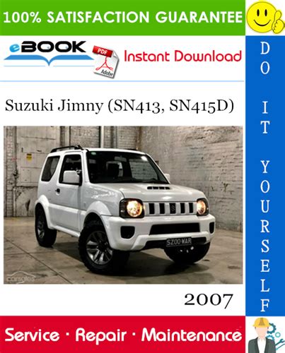 2007 suzuki jimny sn413 sn415d service repair manual. - Historia social de la literatura y el arte.