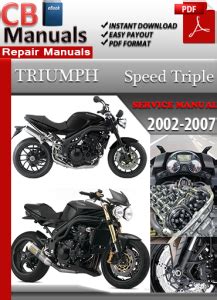 2007 triumph speed triple owners manual. - Colchester lathe triumph 2015 service manual.