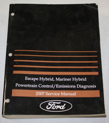 Download 2007 Escape Mariner Escape Hybrid Service Manual Set 2 Volume Set Wiring Diagrams Manual And The Powertrain Controlemission Diagnosis Manual 