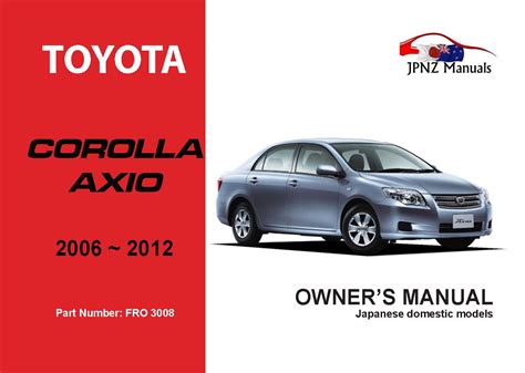 Download 2007 Toyota Corolla Axio Repair Manual Buyatore 