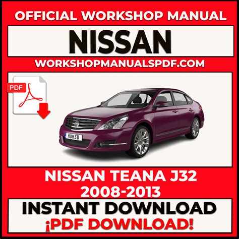 2008 2012 nissan teana j32 series workshop repair service manual best download. - Regards sur la faïence de fès.