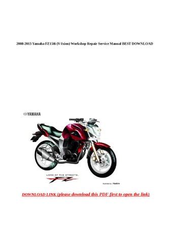 2008 2013 yamaha fz150i v ixion workshop repair service manual best download. - Owners manual for 1990 mallard rv.