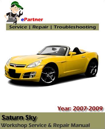 2009 Saturn Sky Service Repair Manual by km9idibgsodkmv - Issuu