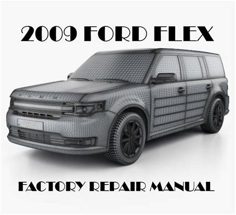 Download 2009 Ford Flex Repair Manual 