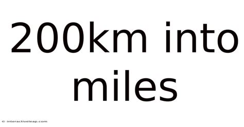 200km In Miles