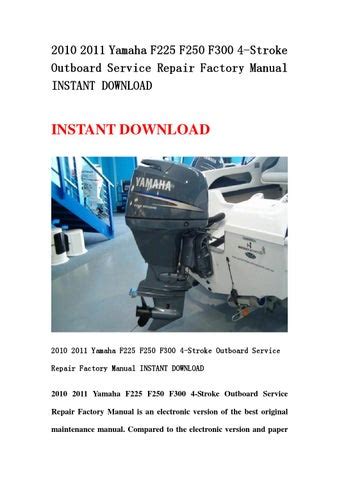 2010 2011 yamaha f225 f250 f300 4 stroke outboard service repair factory manual instant. - Kenmore elite washing machine service manual.