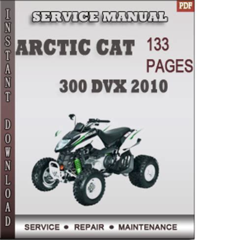 2010 arctic cat dvx 300 arctic cat 300 utility service repair manual preview. - 2015 ford f 150 workshop manual.