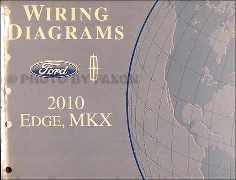 2010 ford edge lincoln mkx wiring diagram manual original. - Historia de la arquitectura cristiana española en la edad media.