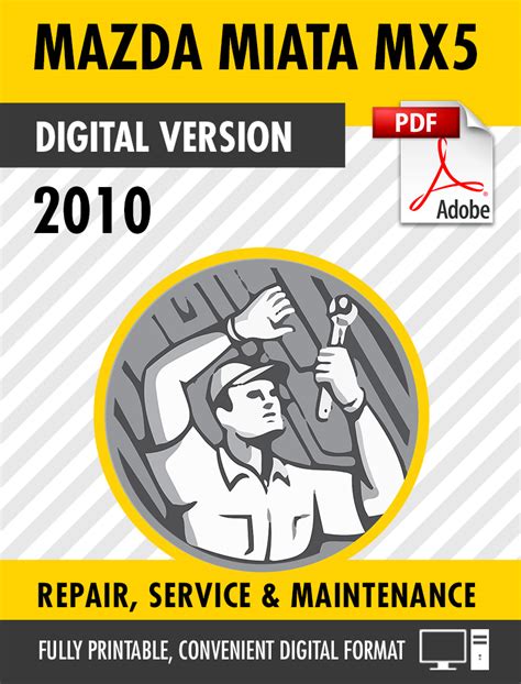 2010 mazda mx 5 miata service repair manual software. - Clave de respuestas del libro de texto.