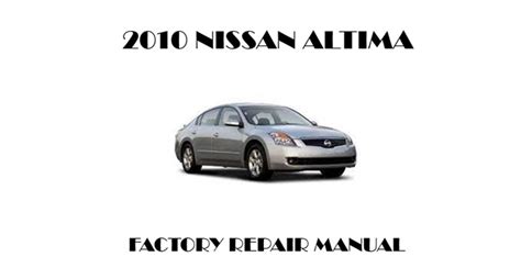 Download 2010 Altima Service Manual File Type Pdf 