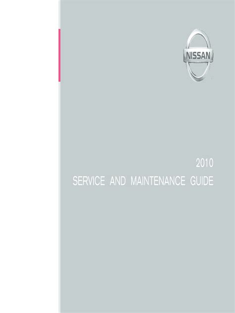Full Download 2010 Nissan Service And Maintenance Guide 
