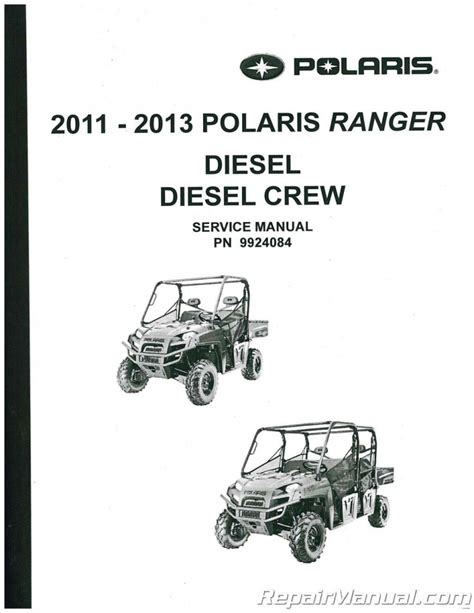 2011 2012 polaris ranger diesel crew service repair manual download. - Il ne faut jurer de rien.