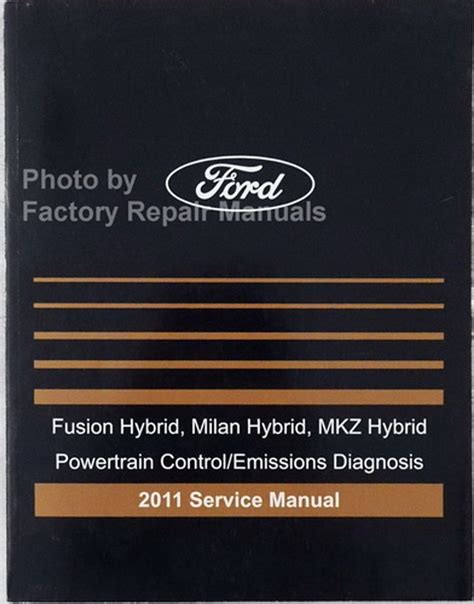 2011 ford fusion hybrid milan mkz hybrid powertrain service shop manual oem. - Umrisse zur geschichte der stadt mediasch.