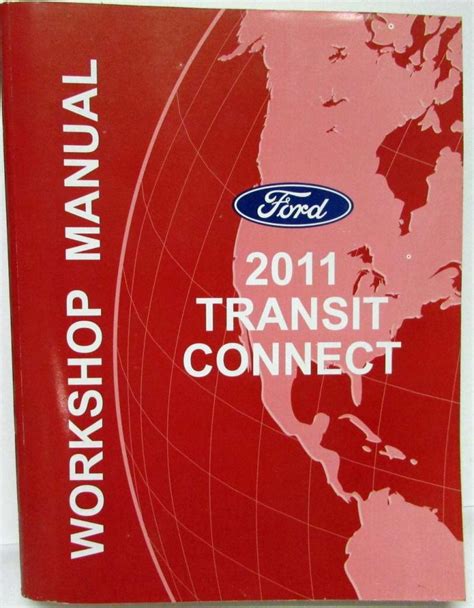 2011 ford transit connect service shop shop set oem service manual e il manuale degli schemi elettrici. - Sony st 919 tuner service manual.