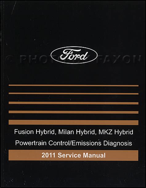 2011 hybrid ford fusion mercury milan lincoln mkz engine and emissions diagnosis manual original. - Manuale di servizio per incubatore caleo.