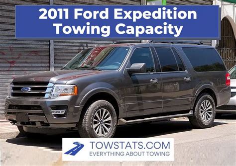 Full Download 2011 Ford Expedition Towing Capacity 