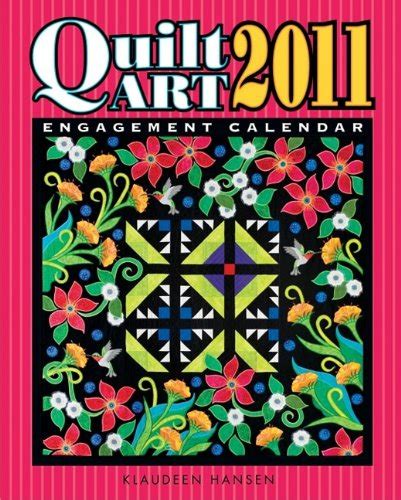 Read 2011 Quilt Art Engagement Calendar 