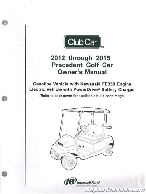2012 club car precedent owners manual. - Business writing today a practical guide.