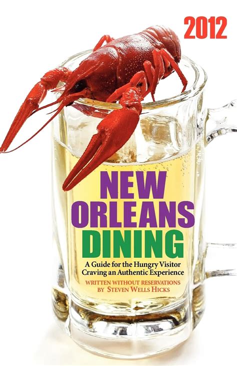 2012 edition new orleans dining a guide for the hungry visitor craving an authentic experience. - Theory of machines and mechanisms shigley solution manual.