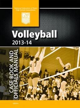 2013 14 nfhs volleyball case book and officials manual kindle. - Book repair a how to do it manual 2nd revised edition.