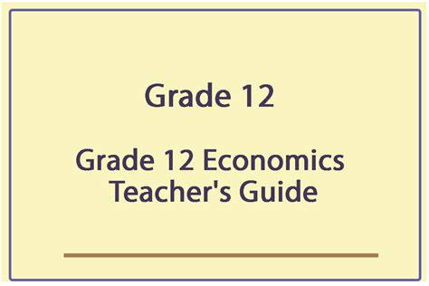 2013 economics teachers guide for grade 12. - Internetpräsenz für rechtsanwälte, steuerberater und wirtschaftsprüfer..
