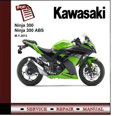 2013 kawasaki ninja 300 ninja 300 abs service repair workshop manual. - Lyrische balladen mit einigen anderen gedichten pinguinklassiker.