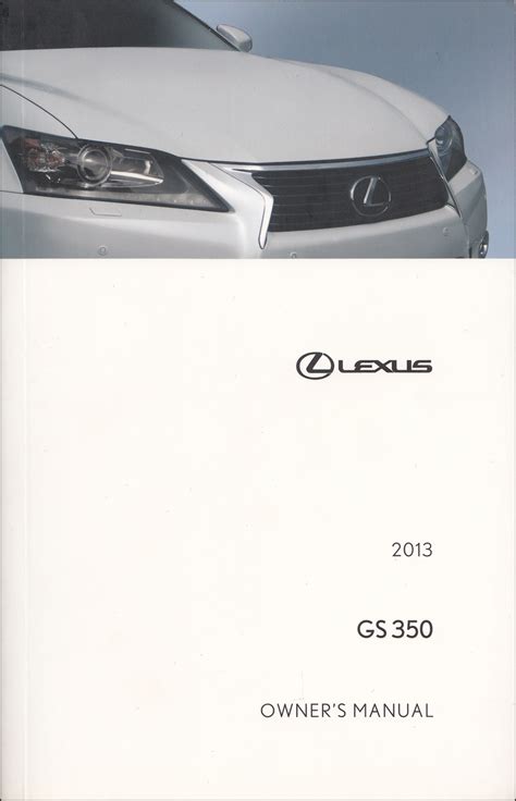 2013 lexus gs 350 owners manual free download. - 1961 - omaggio ad una amicizia.