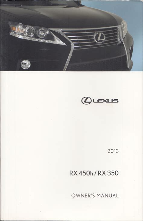 2013 lexus rx450h rx350 owners manual. - Antología de nuestro monstruoso mundo ; duda y amor sobre el ser supremo.