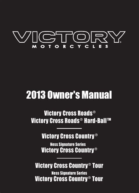 2013 victory cross country owners manual. - Ignition and timing a guide to rebuilding repair and replacement.