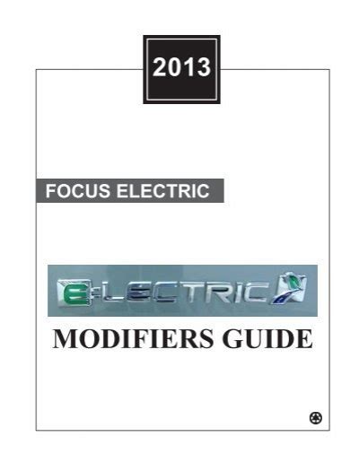 Download 2013 Focus Electric Modifiers Guide 