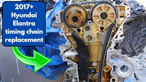 2014 hyundai elantra timing chain replacement.  Incorrect installation can also cause ...