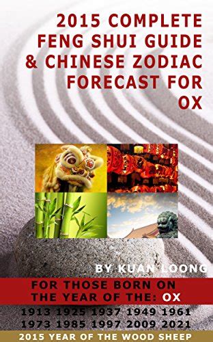 2015 Complete Feng Shui Guide Chinese Zodiac Forecast for Ox