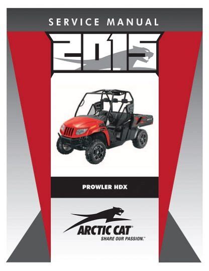 2015 arctic cat prowler hdx rov atv factory service manual. - Manual de reparación vw en línea.