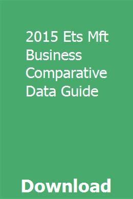 2015 ets mft business comparative data guide. - Manuali di riparazione per carrelli elevatori yale.