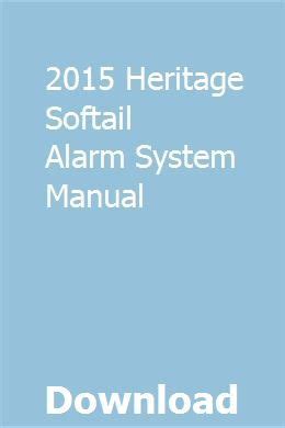 2015 heritage softail alarm system manual. - Onderzoek opera en publiek te antwerpen.