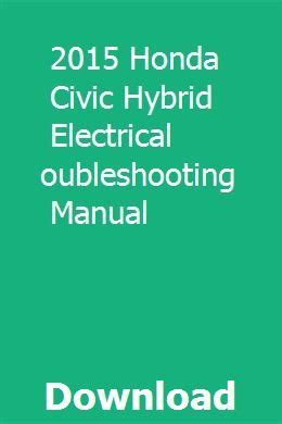 2015 honda civic hybrid electrical troubleshooting manual. - Manual de reparación del relé saturn.