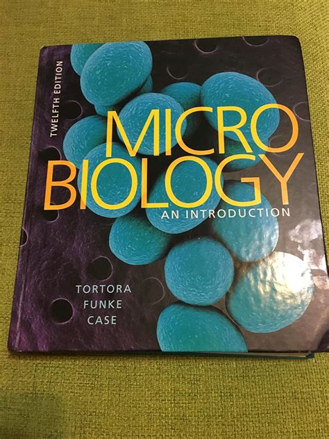2015 Microbiology An Introduction 12th Edition Test