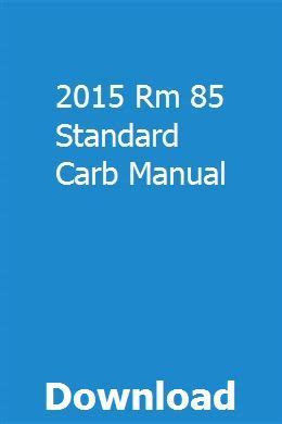 2015 rm 85 standard carb manual. - Srs615dp manuale di riparazione frigorifero samsung.