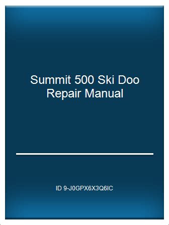 2015 summit 500 ski doo repair manual. - Manuale di officina chrysler grand voyager.
