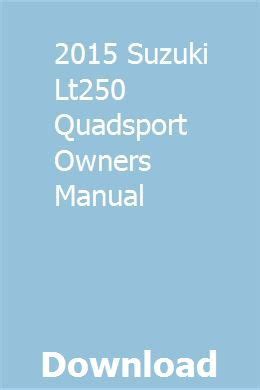 2015 suzuki lt250 quadsport owners manual. - Russian organized crime and corruption by arnaud de borchgrave.