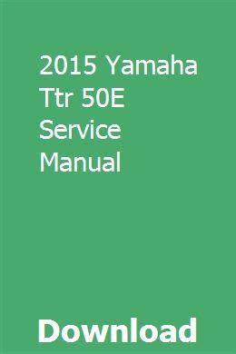 2015 yamaha ttr 50e service manual. - Vida y muerte de los chuetas de mallorca.