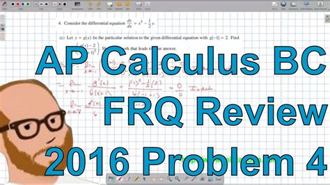2016 bc calc frq. AP Calculus 2016 BC FRQ Solutions Louis A. Talman, Ph.D. Emeritus Professor of Mathematics Metropolitan State University of Denver May 10, 2016 1 Problem 1 1.1 Part … 