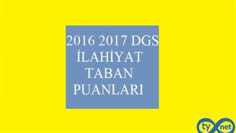 2016 dgs ilahiyat taban puanları
