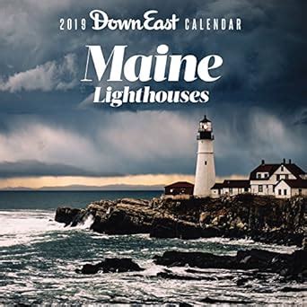 Full Download 2016 Maine Lighthouses Down East Wall Calendar By Editors Of Down East
