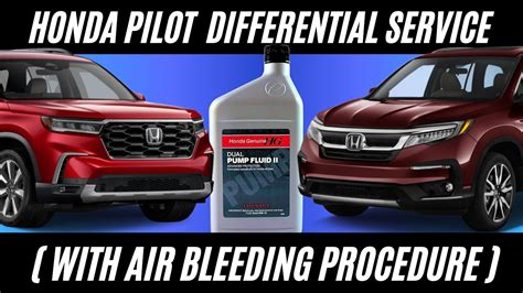2017 honda pilot differential fluid change.  Confirm the modification by s...