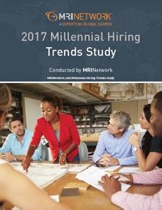 2017 Millennial Hiring Trends Study Mrinetwork