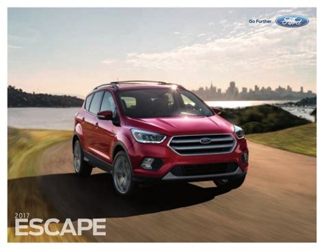 Full Download 2017 Ford Escape Brochure Ford Motor Company 