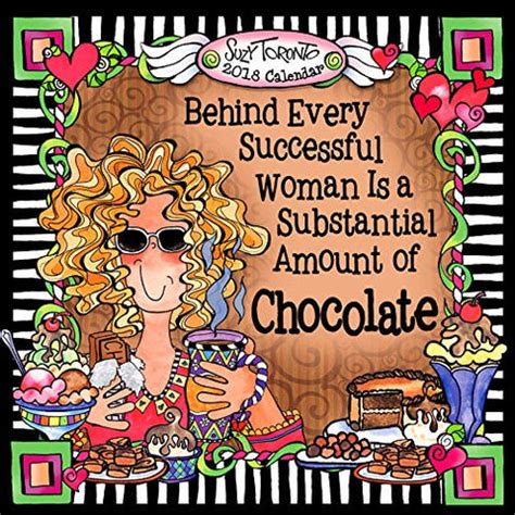 Read Online 2018 Calendar Behind Every Successful Woman Is A Substantial Amount Of Chocolate 7 5X7 5 